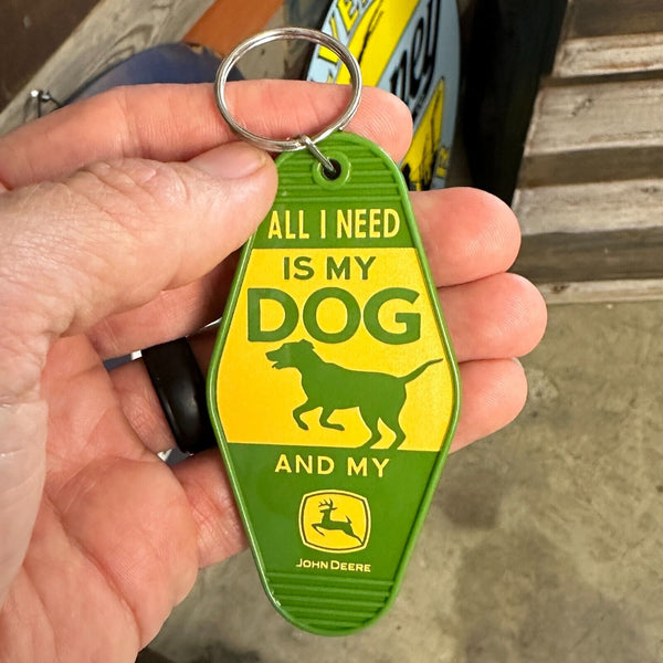 John Deere Keychain All I Need Is My Dog And My John Deere Double Sided