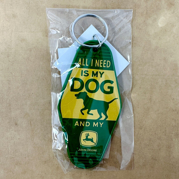 John Deere Keychain All I Need Is My Dog And My John Deere Double Sided