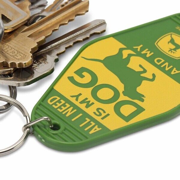 John Deere Keychain All I Need Is My Dog And My John Deere Double Sided