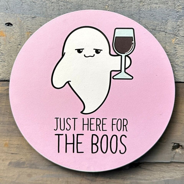 Just Here For The Boos "Pun-ny" Round Metal Sign Funny Pun Home Office Decor