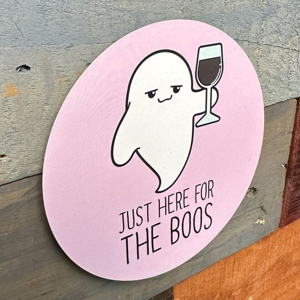 Just Here For The Boos "Pun-ny" Round Metal Sign Funny Pun Home Office Decor