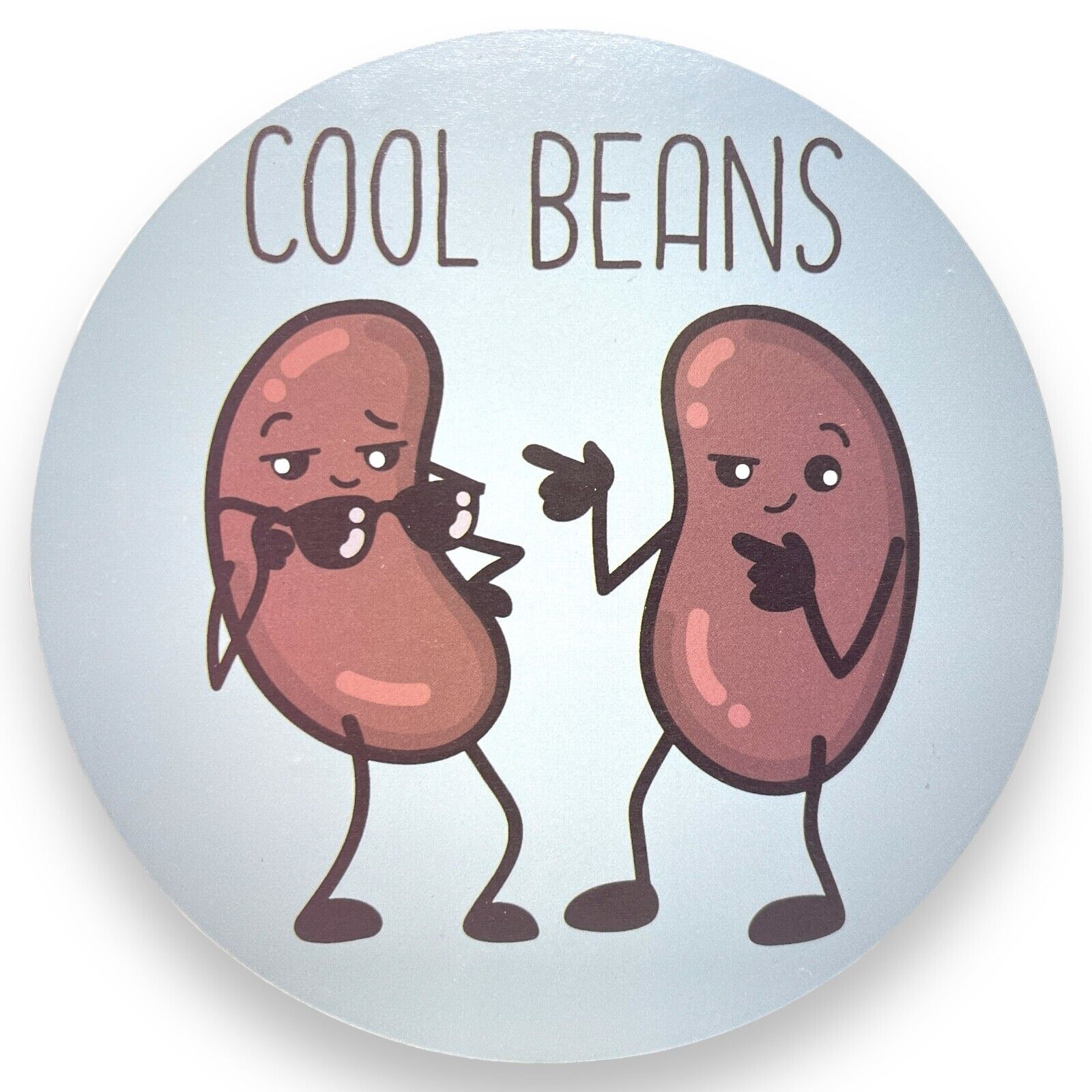 Cool Beans Pun-ny Metal Sign Funny Pun Home Office Novelty Gift Decor