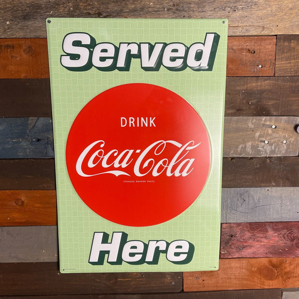 Coca Cola Served Here 24" Steel Sign