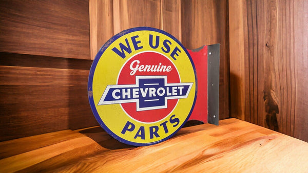 Chevrolet Genuine We Use Parts Double Sided Flange Metal Sign Distressed Finish