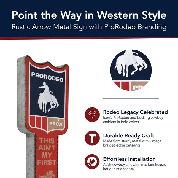 PRORODEO Arrow Metal 25" Wall Sign, This Ain’t My First Rodeo Western Home Decor