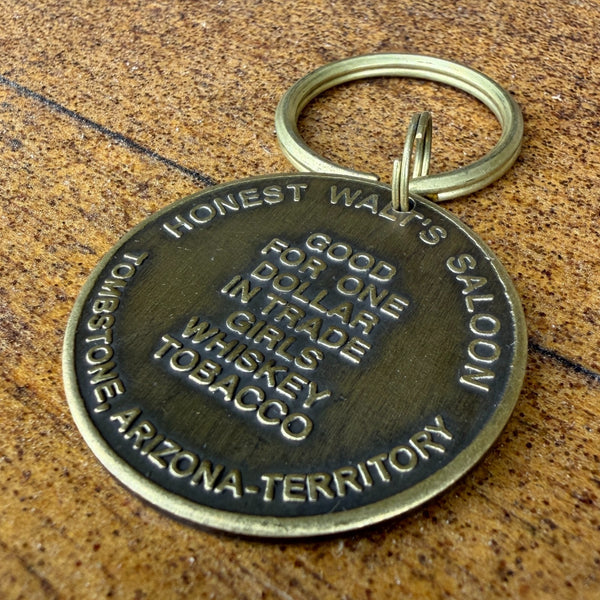 Honest Walt's Saloon Brothel Token Keychain, Antiqued Brass, Tombstone Arizona