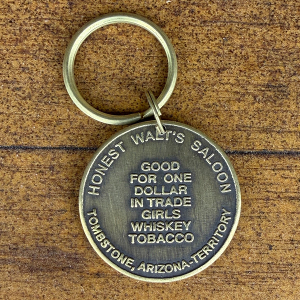 Honest Walt's Saloon Brothel Token Keychain, Antiqued Brass, Tombstone Arizona