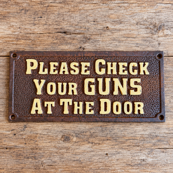 Please Check Your Guns At The Door Cast Iron Plaque Old West Antiqued Wall Decor