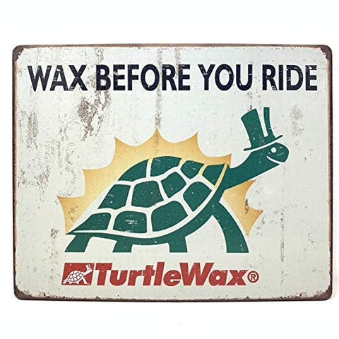 Turtle Wax "Wax Before You Ride" Tin Metal Sign